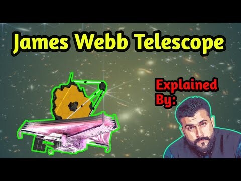 James Webb Telescope explained by Tariq Pathan