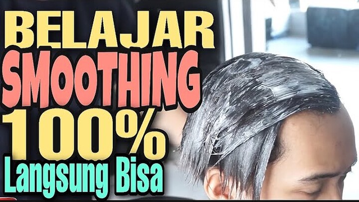 BELAJAR SMOOTHING 100% LANGSUNG BISA