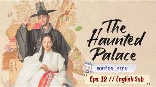 The Haunted Palace eps 12 (English Sub)
