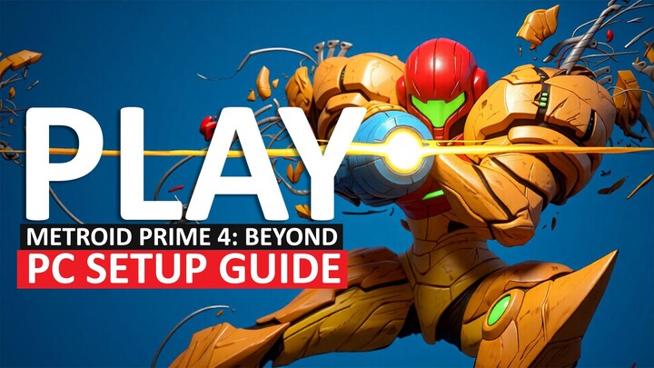 How I was able to Play Metroid Prime 4 Beyond on my Windows PC (Tutorial)