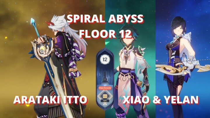 Floor 12 Full Star l Spiral Abyss 2.8 l Arataki Itto (C0) & Xiao & Yelan (C0) -