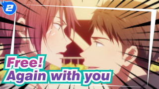 Free!|【Sosuke&Rin】Again with you_2
