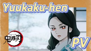 Yuukaku-hen PV