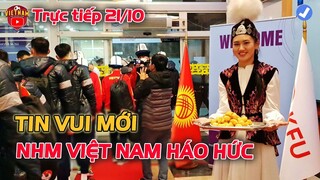 U23 Vừa tới Kyrgyztan, Báo Tin Cực Vui Người Hâm Mộ Việt Nam