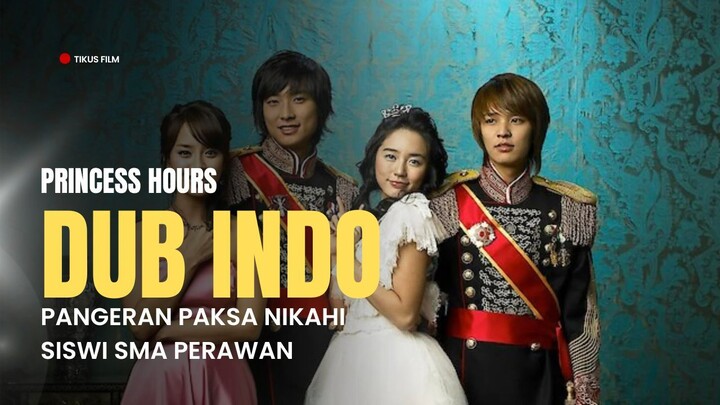 PRINCESS HOURS FULL EPISODE | DUB INDO