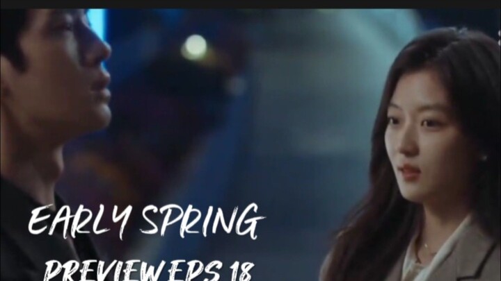 Early spring episode 18 preview - | sun qian jing boran | indo sub