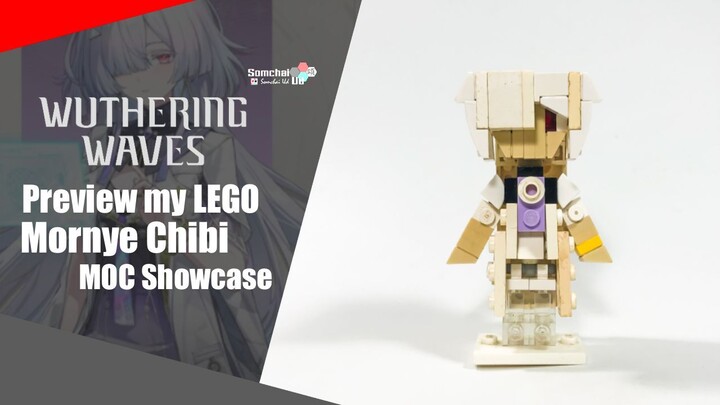 Preview my LEGO Wuthering Waves Mornye Chibi | Somchai Ud