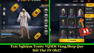 [Garena Free Fire]/Trải Nghiệm Trước VQMM Vàng Và Shop Quy Đổi Thẻ FF Ob27,Review Chuỗi Sự Kiện Hot