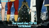 One punch man TẬP 83-TATSUMAKI