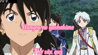 Hanyou no yashahime_Tập 10- Thợ săn quỷ