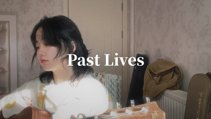 Cover bài Past Lives