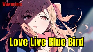 Teori Love Live Blue bird, Ini Love Live apa lagi? | Bahas anime Love Live