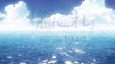 KanColle Season 2: Itsuka Ano Umi de Eps 3 (Sub Indo)