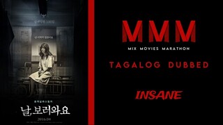 Insane | Tagalog Dubbed | Thriller/Mystery | HD Quality