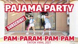 PAJAMA PARTY • DJ JONEL Remix • Pam Param Pam Pam • Zumba Dance Fitness