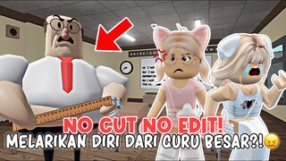 MELARIKAN DIRI DARI GURU BESARR SAMBIL NO CUT NO EDIT!! 😖😬 | Roblox Indonesia 🇮🇩 |