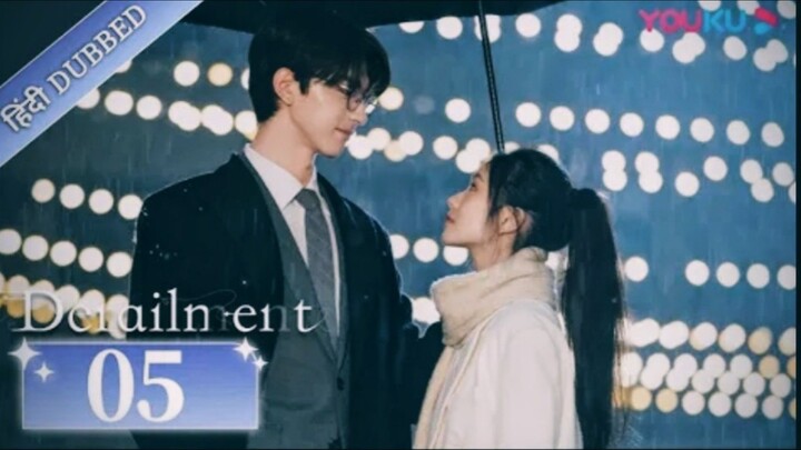 Derailment |EP 05|Hindi Dubbed | Do Duniya Ek Pyaar 💔✨ | Chinese Romantic Mystery Drama