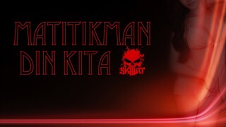 MATITIKMAN DIN KITA [Official Audio] - SKWAT (Dello/Santo/Zikk) - Beat by DJ Monjhay