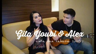 Gita Youbi & Alex - Cinta Dan Rahasia ( Cover Yura Yunita ft Glen Fredly )