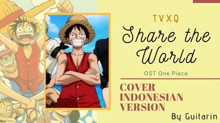 【Share The World】TVXQ (Cover Indonesia Version)
