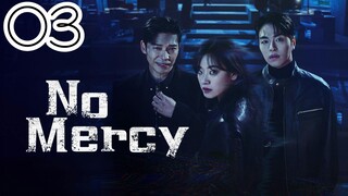 No Mercy Episode 3 [Eng sub]