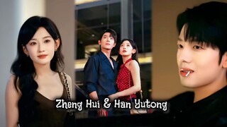 { Zheng Hui & Han Yutong } " 4 tahun bersamanya, Aku hanya mainan. Aku berbalik & bersama adiknya "
