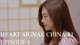 Heart Signal China Episode 6