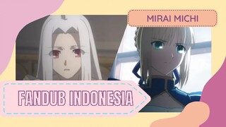 FANDUB BAHASA INDONESIA | Saber & Irisviel