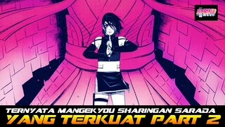 WAH TERNYATA MANGEKYOU SHARINGAN SARADA ADALAH YANG TERKUAT PART 2