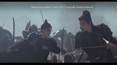 Preview Legend Of Female General Episode 26-27