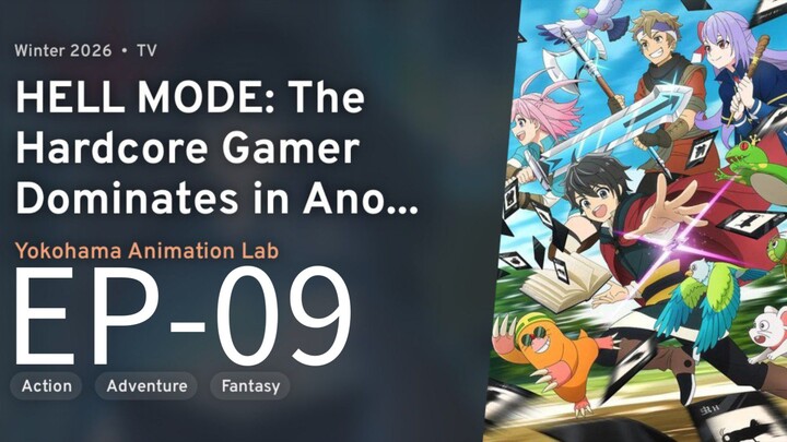 Hell Mode : The Hardcore Gamer || S1 || EP-09