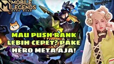 MAU PUSH RANK LEBIH CEPET PAKE HERO META AJA! | Mlbb Highlights