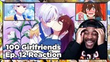 THE 7TH GIRLFRIEND IS... RENTARO??? The 100 Girlfriends Who Really Love You Episode 12 Reaction