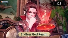 Endless God Realm Eps 23 Sub Indo