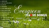 Evergreen' Best Love 💕 Songs Sweet Memories Songs