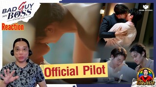 Bad Guy My Boss เจ้านายร้ายรัก - Official Pilot - Reaction