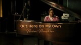 Out Here On My Own - Naturi Naughton | Cover Version | Music Video | Lyrics