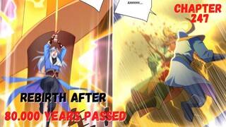 Rebirth After 80.000 Years chapter 247 Melarikan Diri