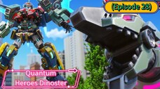 Quantum Heroes Dinoster (Season 2) (Episode 28)