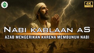 Kisah Nabi Kablaan AS Rasul yang Syahid Demi Tauhid di Negeri Didan