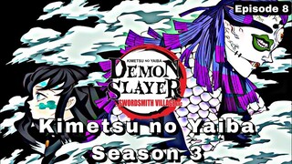 DEMON SLAYERS - KIMETSU NO YAIBA SEASON 3 EPISODE 8