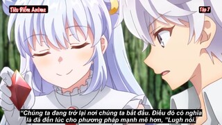 Lugh Tạo Ra Biển Lửa _ Dụ Quỷ Ra Khỏi Hang - Tập 7