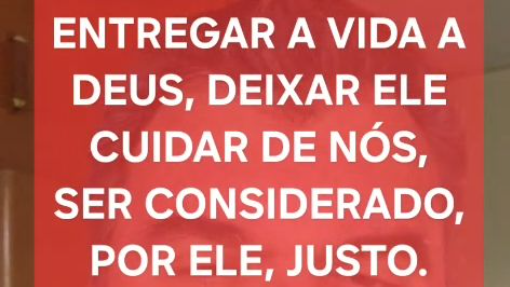 Entregue-se verdadeiramente a Deus, seja justo. Porque Não Jesus? 06/10/2026