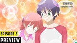Tonikawa: Over the Moon for You Season 2 Episode 2 PREVIEW | DUB | By Anime T