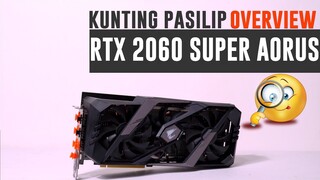 Gigabyte RTX 2060 Super Aorus Overview ft Gaano Kalaki ang Gigabyte sa Pinas?