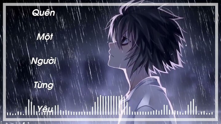 Nightcore - Quên Một Người Từng Yêu