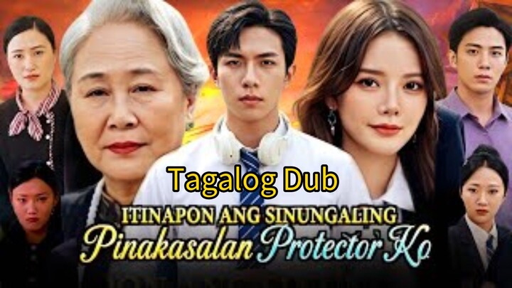 MiniDrama:"Itinapon Sinungaling,Pinakasalan  Protector ko."(Romance/ Rebirth)