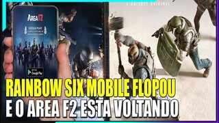 LANÇAMENTO DO RAINBOW SIX MOBILE FLOPOU E O AREA F2 ESTA VOLTANDO