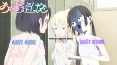 [DUB INDO] ASOBI ASOBASE Eps 12- obrolan trio