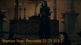 Warrior Nun: Proverbs 31:25 S1E2